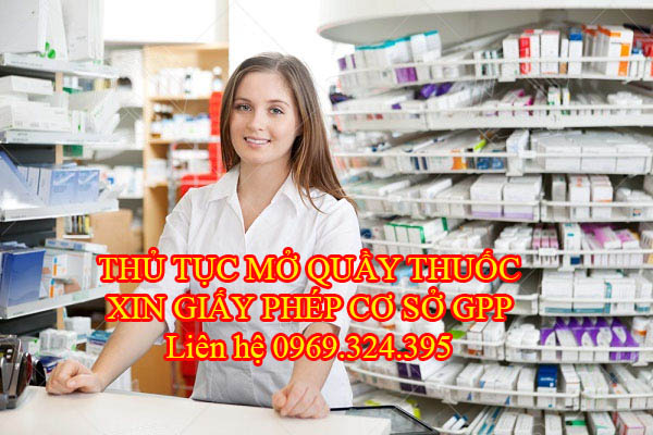 Thủ tục mở quầy thuốc cần giấy tờ gì? Hướng dẫn thủ tục mở quầy thuốc